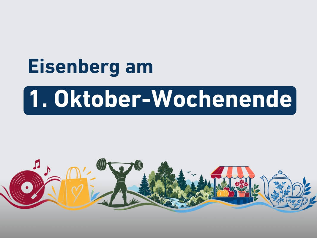 1. Oktober-Wochenende in Eisenberg
